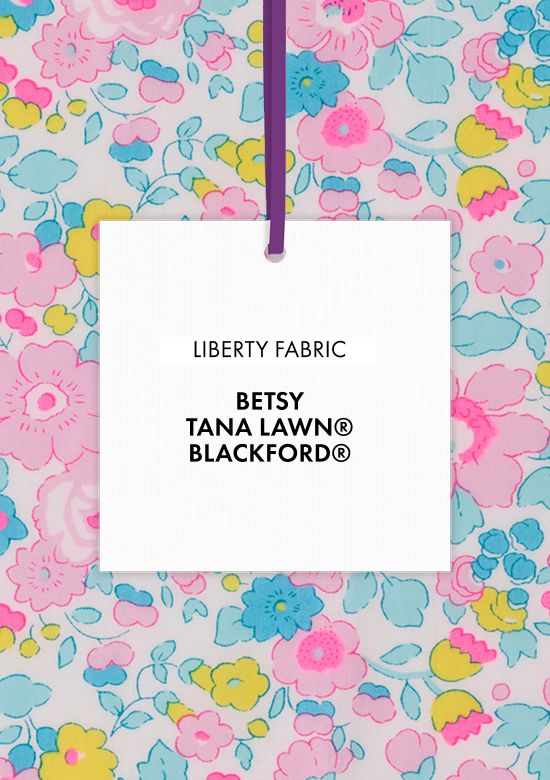 Toute la collection en tissus Liberty Fabrics Betsy®