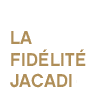 La Fidélité Jacadi